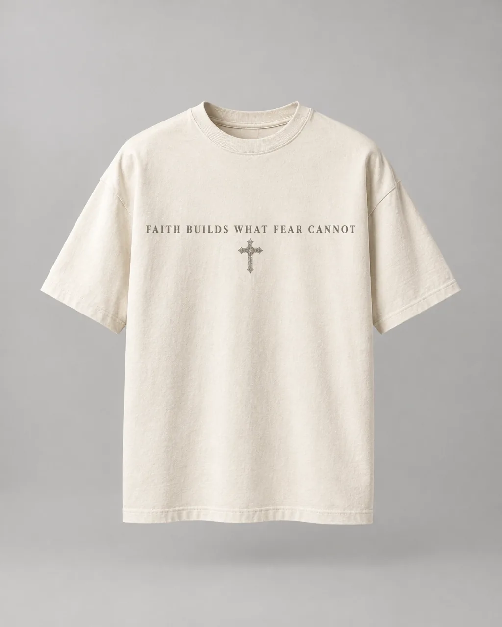 Faith Builds What Fear Cannot MBG tee